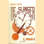 De slinger / Il pendolo
Mimmo Morina
€ 12,50 De slinger / Il pendolo
Mimmo Morina
€ 12,50