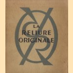 Catalogue de l'exposition la reliure originale
Various
€ 20,00