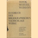 Handbuch der bibliographischen Nachschlagewerke
Wilhelm Totok e.a.
€ 10,00
