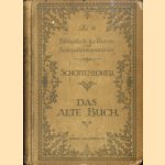 Das alte Buch door Dr. Karl Schottenloher