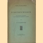 Bibliographie van Starter's werken: met inleidende levensschets en een register der zangwijzen en liederen door M.M. Kleerkooper