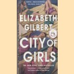 City of Girls. The Sunday Times Bestseller
Elizabeth Gilbert
€ 8,00