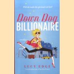 Down Dog Billionaire. Will She Make the Spiritual Rich List?
Lucy Edge
€ 8,00 Down Dog Billionaire. Will She Make the Spiritual Rich List?
Lucy Edge
€ 8,00