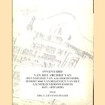 Inventaris van het archief van Het College van Aalmoezeniers, sedert 1666 van regenten van het aalmoezeniersweeshuis 1613-1825 (1828)
Drs. E. Lievense-Pelser
€ 20,00 Inventaris van het archief van Het College van Aalmoezeniers, sedert 1666 van regenten van het aalmoezeniersweeshuis 1613-1825 (1828)
Drs. E. Lievense-Pelser
€ 20,00