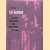 Exil-Gestalten. Deutsche Buchgestalter in den Niederlanden 1932-1950
Kurt Löb
€ 15,00 Exil-Gestalten. Deutsche Buchgestalter in den Niederlanden 1932-1950
Kurt Löb
€ 15,00