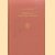 Boerhaave and Great Britain. Three lectures on Boerhaave with particular reference to his relations with Great Britain
G.A. Lindeboom
€ 25,00 Boerhaave and Great Britain. Three lectures on Boerhaave with particular reference to his relations with Great Britain
G.A. Lindeboom
€ 25,00