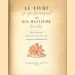 Le livre à gravures au dix-huitième siècle
Maurice Boissais e.a.
€ 10,00 Le livre à gravures au dix-huitième siècle
Maurice Boissais e.a.
€ 10,00