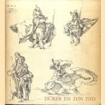 Dürer en zijn tijd. meesterwerken van de Duitse tekenkunst XVe en XVIe eeuw door Möhle Hans e.a.