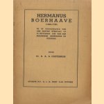 Hermanus Boerhaave, (1668-1738), Bij de herdenking van den 200sten sterfdag op 23 september 1938 van den beroemden geneesheeren geleerde
Dr. R.A.B. Oosterhuis
€ 5,00