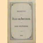 Beschrijving van den Atlas van Amsterdam, van Louis Splitgerber 1874
Louis Splitgerber
€ 25,00 Beschrijving van den Atlas van Amsterdam, van Louis Splitgerber 1874
Louis Splitgerber
€ 25,00