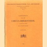 Catalogus van de Circus-Bibliotheek nagelaten door K.D. Hartmans. Eerste deel
H. de la Fontaine Verwey
€ 10,00 Catalogus van de Circus-Bibliotheek nagelaten door K.D. Hartmans. Eerste deel
H. de la Fontaine Verwey
€ 10,00