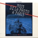 Mois de la photo a Paris. Catalogue General Novembre 1984 door Various