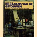 De kadans van de getouwen. Heren en knechten in de Nederlandse textiel
Adriaan Buter
€ 8,00 De kadans van de getouwen. Heren en knechten in de Nederlandse textiel
Adriaan Buter
€ 8,00