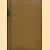 Tijdschrift voor Boek- en Bibliotheekwezen Jaargang 1 (1903)
Emm. de Bom e.a.
€ 45,00