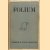 Folium. Librorum vitae deditum - Jaargang IV - 1954
H.L. Gumbert
€ 10,00 Folium. Librorum vitae deditum - Jaargang IV - 1954
H.L. Gumbert
€ 10,00