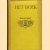 Het Boek. Tweede reeks van het Tijdschift voor Boek- en Bibliotheekwezen - 18e jaargang 1929 door diverse auteurs