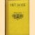 Het Boek. Tweede reeks van het Tijdschift voor Boek- en Bibliotheekwezen - 20e jaargang 1931
diverse auteurs
€ 20,00 Het Boek. Tweede reeks van het Tijdschift voor Boek- en Bibliotheekwezen - 20e jaargang 1931
diverse auteurs
€ 20,00