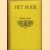 Het Boek. Nieuwe reeks - 21e deel 1933
diverse auteurs
€ 20,00 Het Boek. Nieuwe reeks - 21e deel 1933
diverse auteurs
€ 20,00