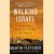 Walking Israel. A Personal Search For The Soul Of A Nation
Martin Fletcher
€ 12,50 Walking Israel. A Personal Search For The Soul Of A Nation
Martin Fletcher
€ 12,50