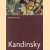 Kandinsky rond 1913. De wensdroom van een nieuwe kunst door Hans Janssen