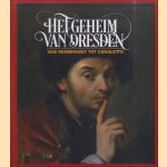 Het geheim van Dresden. Van Rembrandt tot Canaletto
Andreas Blühm
€ 6,00 Het geheim van Dresden. Van Rembrandt tot Canaletto
Andreas Blühm
€ 6,00