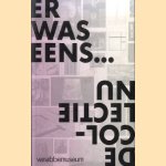 Er was eens... de collectie nu
Chantal Kleinmeulman e.a.
€ 8,00 Er was eens... de collectie nu
Chantal Kleinmeulman e.a.
€ 8,00