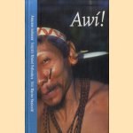 Awi! Amazone indianen
Michel Pellanders
€ 6,00 Awi! Amazone indianen
Michel Pellanders
€ 6,00