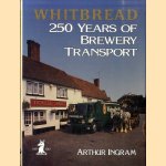 Whitbread: 250 Years of Brewery Transport
Arthur Ingram
€ 15,00