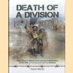 Death of a Division. Eight Days in March 1918 and the Untold Story of the 66th (2/1st East Lancashire) Division
David Martin
€ 12,50