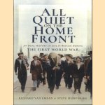 All Quiet on the Home Front. An Oral History of Life in Britain During the First World War
Richard van Emden e.a.
€ 10,00