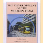 The Development of the Modern Tram
Brian Patton
€ 17,50 The Development of the Modern Tram
Brian Patton
€ 17,50