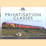 The Privatisation Classes. A Pictorial Survey of Diesel and Electric Locomotives and Units Since 1994
David Cable
€ 15,00