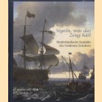 Segeln, Was Das Zeug Halt! Niederlandische Gemalde Des Goldenen Zeitalters
Martina Sitt e.a.
€ 12,50 Segeln, Was Das Zeug Halt! Niederlandische Gemalde Des Goldenen Zeitalters
Martina Sitt e.a.
€ 12,50