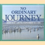 No Ordinary Journey. John Rae: Arctic Explorer: 1813-1893
Ian Bunyan e.a.
€ 15,00 No Ordinary Journey. John Rae: Arctic Explorer: 1813-1893
Ian Bunyan e.a.
€ 15,00