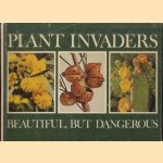 Plant Invaders: Beautiful, But Dangerous: a Guide to the Identification and Control of Twenty-Six Plant Invaders of the Province of the Cape of Good Hope door Charles Stirton