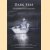 Dark Seas. The Battle Of Cape Matapan door J.E. Harrold
