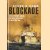 Blockade. Cruiser Warfare and the Starvation of Germany in World War One
Steve Dunn
€ 12,50 Blockade. Cruiser Warfare and the Starvation of Germany in World War One
Steve Dunn
€ 12,50