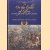 On the Fields of Glory. The Battlefields of the 1815 Campaign door Andrew Uffindell e.a.
