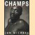 Champs. Begegnungen im Sport / Encounters in sports / Rencontres dans le Sport door Jan Michael e.a.