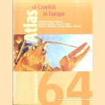 Atlas of Crayfish in Europe door Catherine Souty-grosset e.a.