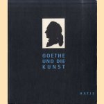 Goethe und die Kunst door Sabine Schulze