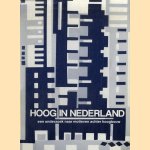 Hoog in Nederland. Een onderzoek naar motieven achter hoogbouw
Ben Rebel e.a.
€ 10,00 Hoog in Nederland. Een onderzoek naar motieven achter hoogbouw
Ben Rebel e.a.
€ 10,00