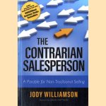 The Contrarian Salesperson: A Parable for Non-Traditional Selling door Jody Williamson