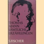 Sämtliche Erzählungen
Thomas Mann
€ 10,00 Sämtliche Erzählungen
Thomas Mann
€ 10,00