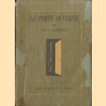 La porte ouverte. 75 dessins et commentaires par
Chas. Laborde
€ 45,00 La porte ouverte. 75 dessins et commentaires par
Chas. Laborde
€ 45,00