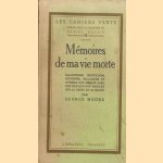 Mémoires de ma vie morte
George Moore
€ 6,00 Mémoires de ma vie morte
George Moore
€ 6,00