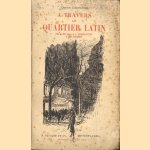 A travers le Quartier Latin
Octave Charpentier
€ 12,50 A travers le Quartier Latin
Octave Charpentier
€ 12,50