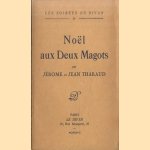 Noël aux Deux Magots
Jérôme et Jean Tharaud
€ 9,00