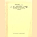 Verslag van het dertiende congres van Nederlandse Historici. Gehouden te 's-Gravenhage 20 april 1963
I.J. Brugmans e.a.
€ 5,00