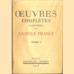Oeuvres complètes illustrées de Anatole France. Tome V: Thaïs; L'Étui de nacre
Anatole France e.a.
€ 15,00 Oeuvres complètes illustrées de Anatole France. Tome V: Thaïs; L'Étui de nacre
Anatole France e.a.
€ 15,00